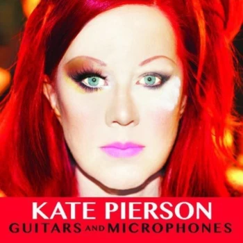 Image of Kate Pierson - Guitars and Microphones CD