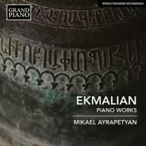 Image of Ekmalian Piano Works by Makar Ekmalian CD Album