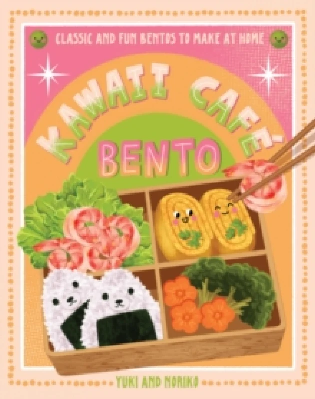Image of Kawaii Cafe Bento : Classic and Fun Bentos to Make at Home Hardback