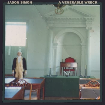Image of Jason Simon - A Venerable Wreck Vinyl