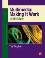 Image of multimedia making it work ninth edition