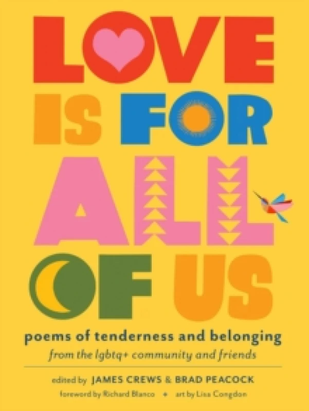 Image of Love Is for All of Us : Poems of Tenderness and Belonging from the LGBTQ+ Community and Friends Paperback / softback