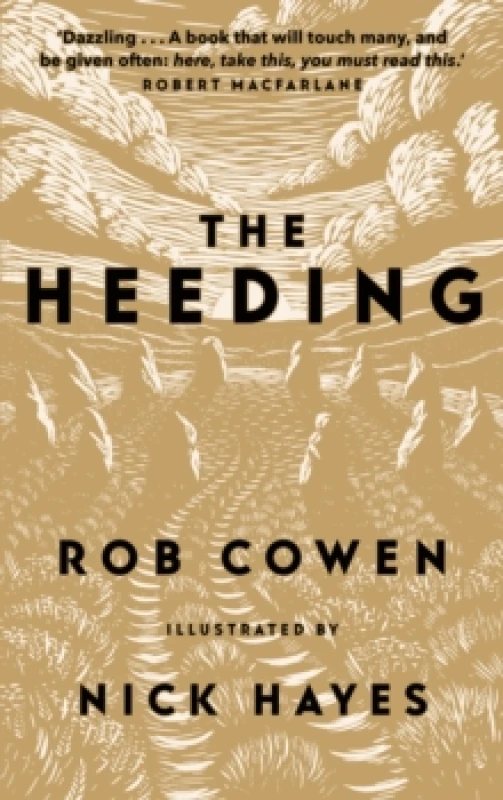 Image of The Heeding : (Longlisted for the Wainwright Prize 2022 for Nature Writing) Paperback / softback