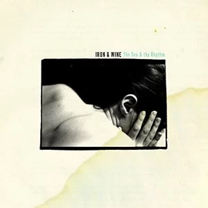 Image of Iron & Wine - The Sea & the Rhythm Vinyl