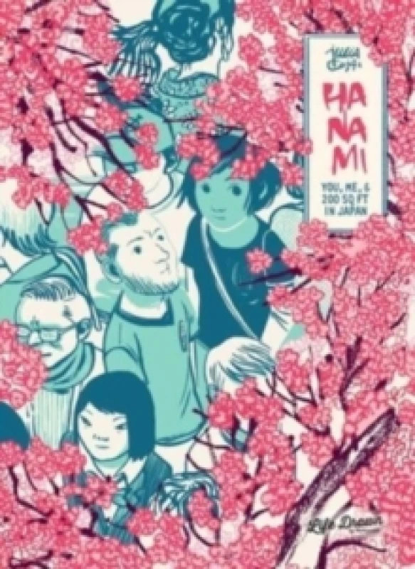 Image of Hanami : You, Me, & 200 Sq Ft in Japan Paperback / softback