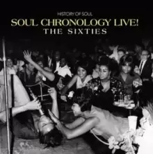 Image of Soul Chronology Live!: The Sixties