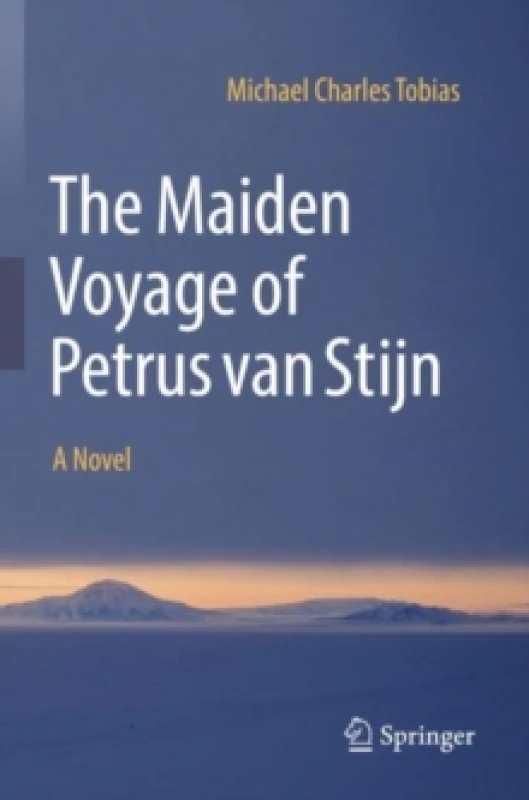 Image of The Maiden Voyage of Petrus van Stijn : A Novel Paperback / softback