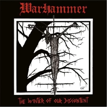 Image of Warhammer - THE WINTER OF OUR DISCONTENT (WHITE VINYL) Vinyl