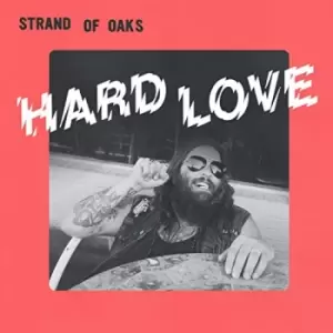 Image of Strand of Oaks - Hard Love CD