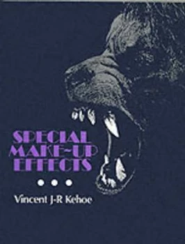 Image of Special Make-Up Effects by Vincent Kehoe Paperback