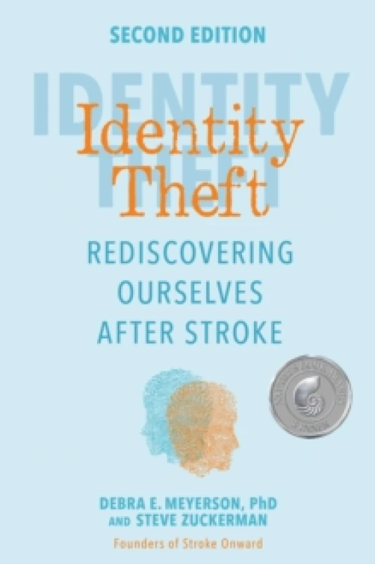 Image of Identity Theft, Second Edition : Rediscovering Ourselves After Stroke Paperback / softback