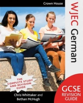 Image of WJEC GCSE revision guide German by Chris Whittaker