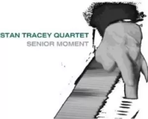 Image of Stan Tracey Quartet - Senior Moment CD Album - Used