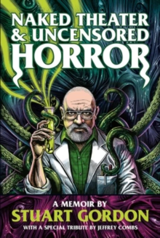 Image of Naked Theater & Uncensored Horror : A Memoir Paperback / softback