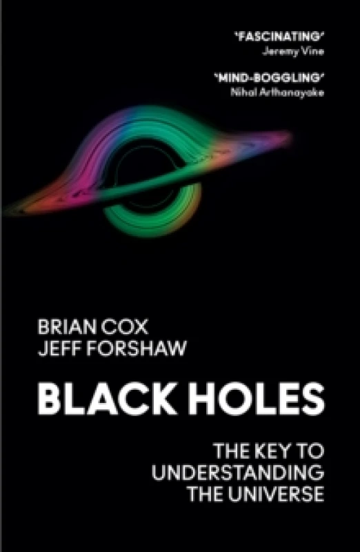 Image of Black Holes. Paperback. By Brian Cox, J R Forshaw Books