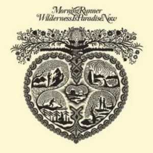 Image of Wilderness Is Paradise Now by Morning Runner CD Album