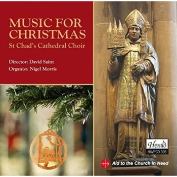 Image of St Chad's Cathedral Choir, David Saint, Nigel Morris - Music for Christmas CD