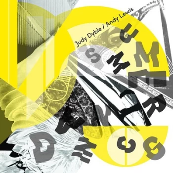 Image of Summer Dancing by Judy Dyble & Andy Lewis Vinyl Album