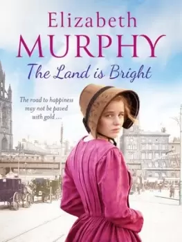 Image of The Land is Bright by Elizabeth Murphy