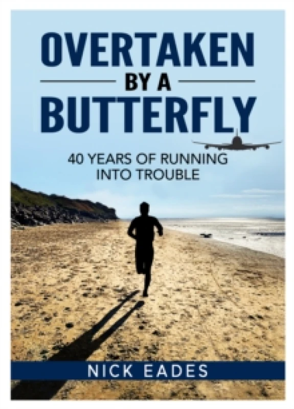 Image of Overtaken by a Butterfly : 40 Years of Running into Trouble Paperback / softback