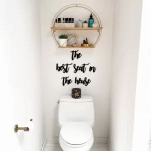 Image of The Best Seat ?n The House Black Decorative Wooden Wall Accessory