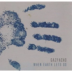 Image of Gazpacho - When Earth Lets Go Vinyl