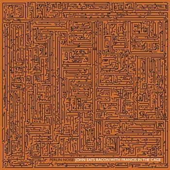 Image of Perlin Noise - John Eats Bacon With Francis in the Cage CD
