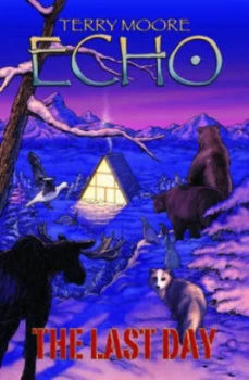 Image of Terry Moores Echo Volume 6 the Last Day Tp by Terry Moore Paperback