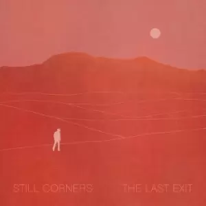 Image of The Last Exit by Still Corners CD Album