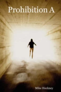 Image of Prohibition a by Mike Hockney Paperback