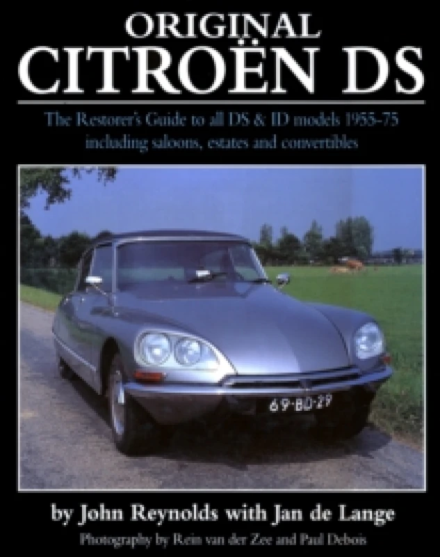 Image of Original Citroen DS (reissue) : The Restorer's Guide to all DS and ID models 1955-75 Hardback