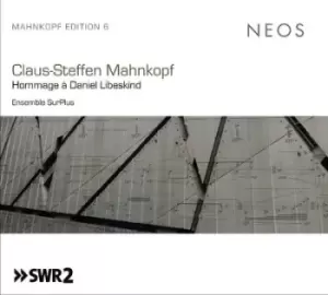Image of Claus-Steffen Mahnkopf Hommage A Daniel Libeskind by Claus-Steffen Mahnkopf CD Album