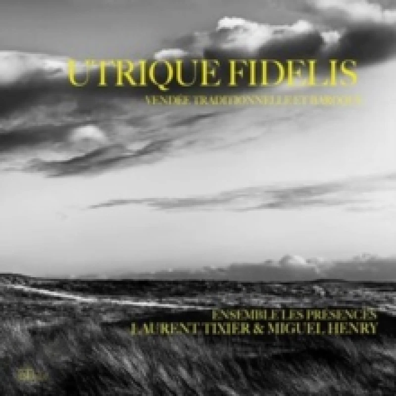 Image of Utrique Fidelis: Vende Traditionnelle Et Baroque CD / Album