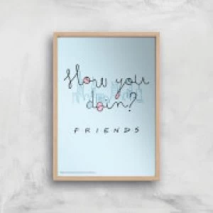 Image of Friends How You Doin'? Giclee Art Print - A2 - Wooden Frame