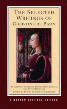 Image of The Selected Writings of Christine De Pizan by Christine De Pizan Paperback