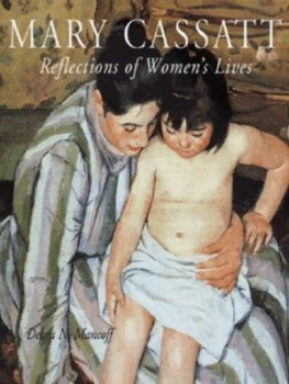 Image of Mary Cassatt by Debra N Mancoff Hardback