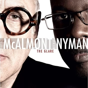 Image of David McAlmont & Michael Nyman Band - Michael Nyman: The Glare CD