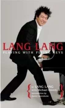 Image of Lang Lang: Playing with Flying Keys