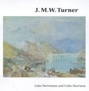 Image of J.M.W. Turner by Luke Herrmann Hardback