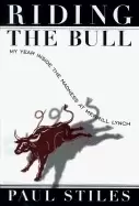 Image of riding the bull my year in the madness at merrill lynch