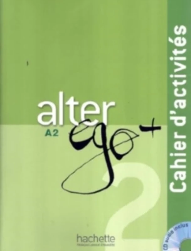 Image of Alter Ego + 2 - Cahier d'activites (A2) Paperback / softback
