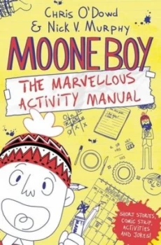 Image of Moone Boy and the Marvellous Activity Manual by Chris Odowd Paperback