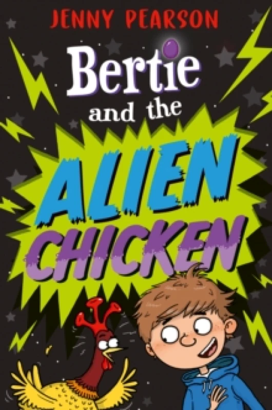 Image of Bertie and the Alien Chicken Paperback / softback