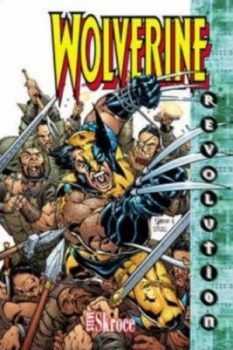 Image of Wolverine Blood Debt Tpb by Steve Skroce Paperback