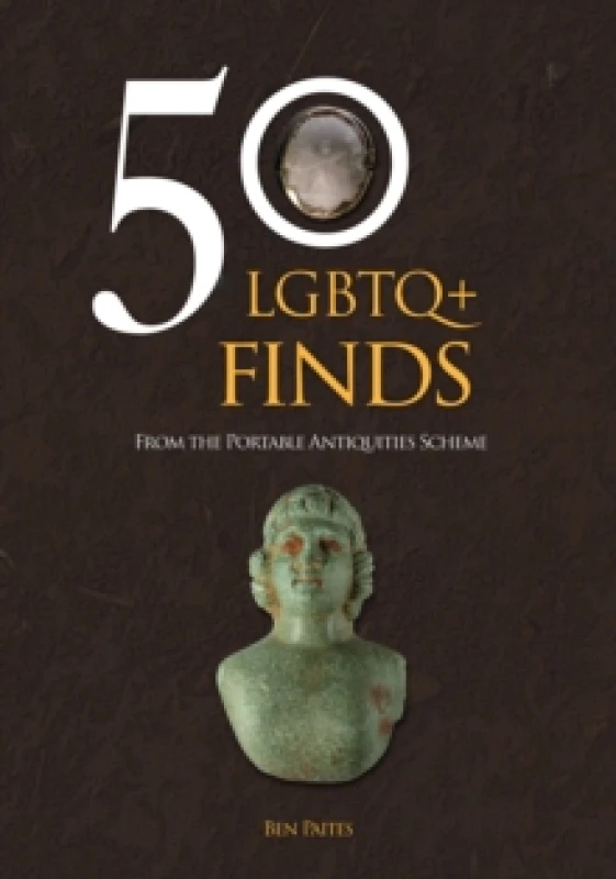 Image of 50 LGBTQ+ Finds : From the Portable Antiquities Scheme Paperback / softback