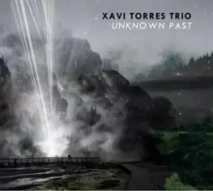 Image of Unknown Past by Xavi Torres Trio CD Album
