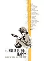Image of Various Artists - Scared To Get Happy (A Story of Indie-Pop 1980-1989) (Music CD)