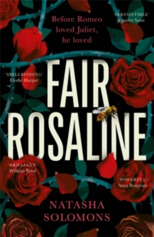 Image of Fair Rosaline : THE DARK, CAPTIVATING AND SUBVERSIVE UNTELLING OF SHAKESPEARE'S ROMEO AND JULIET Hardback