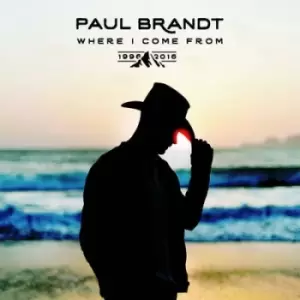 Image of Where I Come from 1996-2016 by Paul Brandt CD Album
