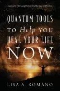 Image of quantum tools to help you heal your life now healing the past using the sec